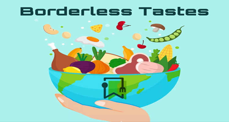 Borderless Tastes